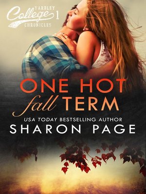 cover image of One Hot Fall Term (Yardley College Chronicles Book 1)